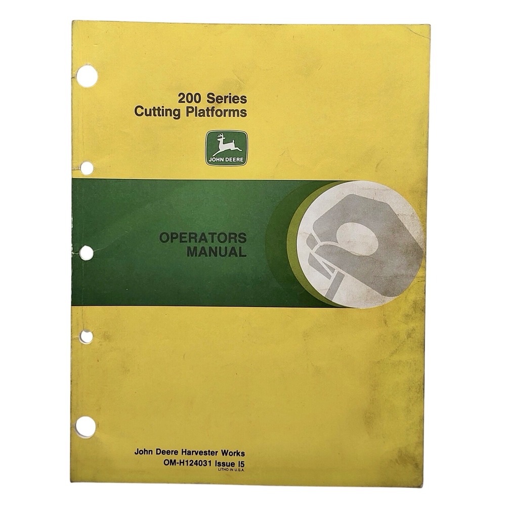John Deere 200 Series Cutting Platforms Operators Manual OM-H124031 Issue 15
